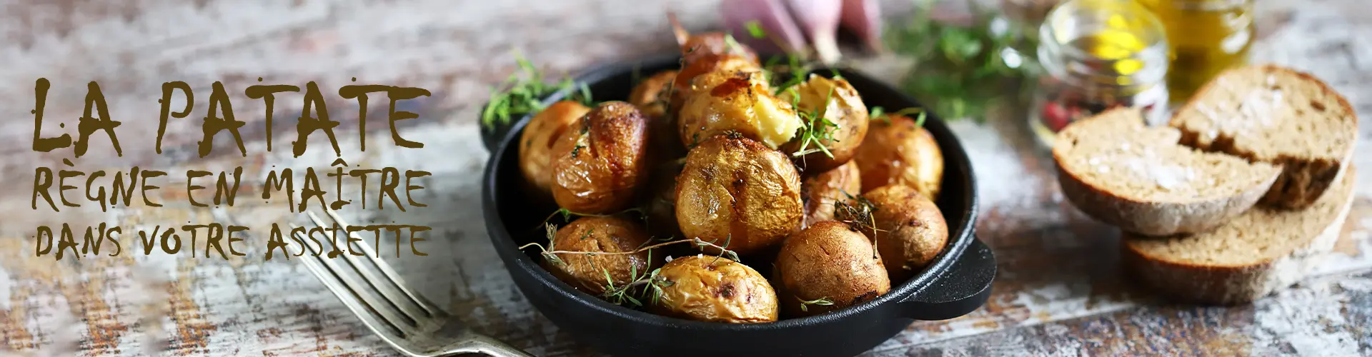 La patate dans votre assiette !